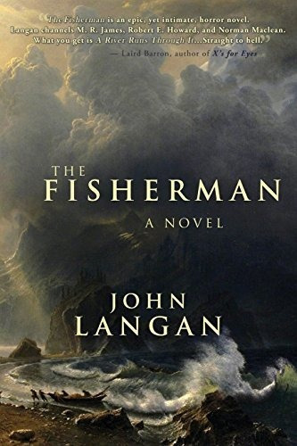 The Fisherman, De John Langan. Editorial Word Horde, Tapa Blanda En Inglés