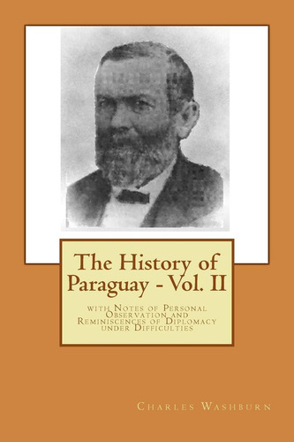 Libro: The History Of Paraguay - Vol. Ii: With Notes Of Pers