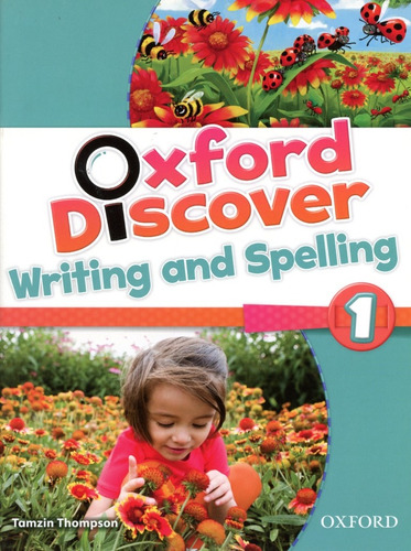 Oxford Discover 1. Writing And Spelling