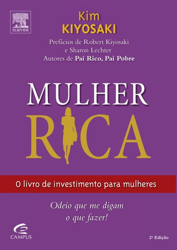 Mulher rica, de Kiyosaki, Kim. Editora Catavento Distribuidora de Livros Ltda, capa mole em português, 2006
