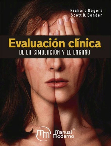 Evaluación Clínica De La Simulación Y El Engaño, Rogers