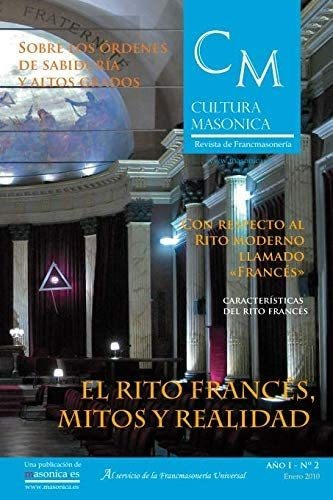 Libro: El Rito Francés: Mitos Y Realidad: Cultura Masónica 2