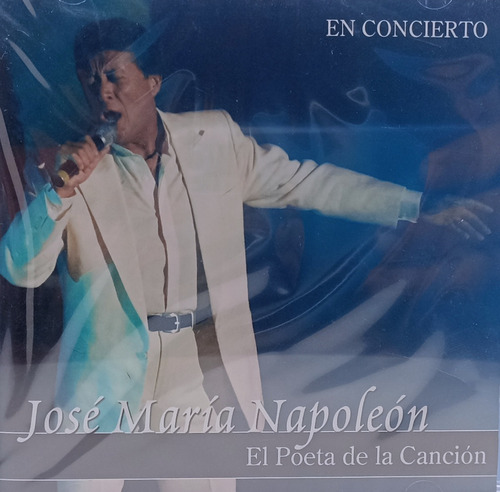 José María Napoleón - El Poeta De La Canción / Cd Nuevo