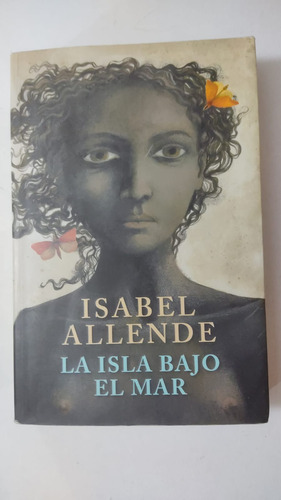 La Isla Bajo El Mar-isabel Allende-ed.sudamericana-(11)