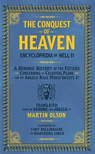 Encyclopaedia Of Hell Ii: The Conquest Of Heaven A Demonic H