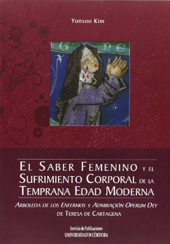 Libro El Saber Femenino Y El Sufrimiento Corporal  De Kim Yo