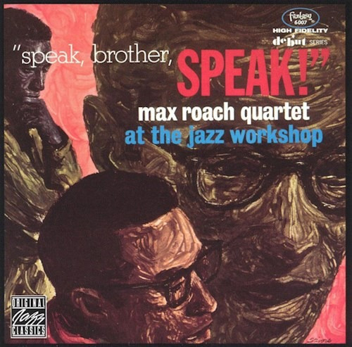 Speak Brother Speak - Roach Max (cd
