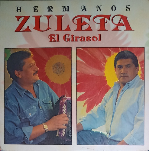 Hermanos Zuleta - El Girasol