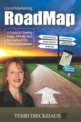 Libro Local Marketing Roadmap - Terri Dieckhaus