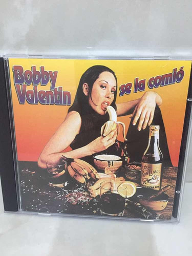 Bobby Valentín Y Su Orquesta.      Se La Comió.