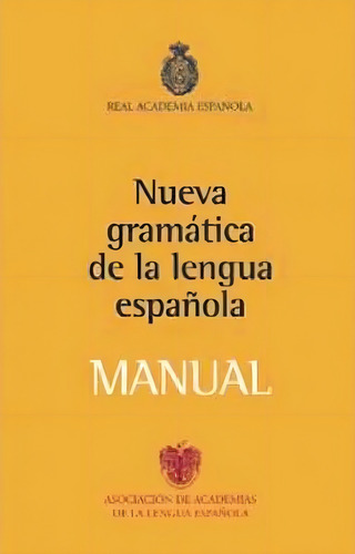 Nueva Gramatica Lengua Espaaola Manual - Real Academia De...