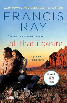 Libro All That I Desire: A Grayson Friends Novel - Ray, F...
