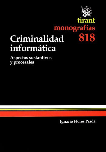Libro Criminalidad Informática De Ignacio Flores Prada
