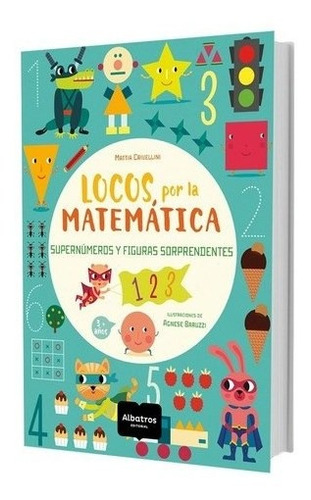 Libro Loco Por Las Matematicas Supernumeros Y Figuras Sorpre