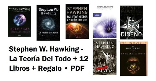 Stephen W. Hawking - La Teoría Del Todo + 12 Libros