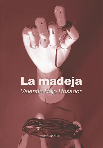 Libro La Madeja - Rojo Rosador, Valentãn