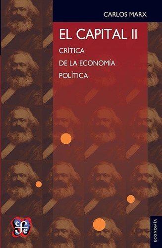 El Capital - Tomo 2, Marx, Ed. Fce