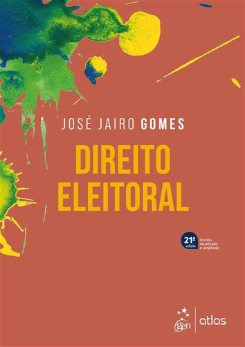 Direito Eleitoral - 21ª Edição 2025