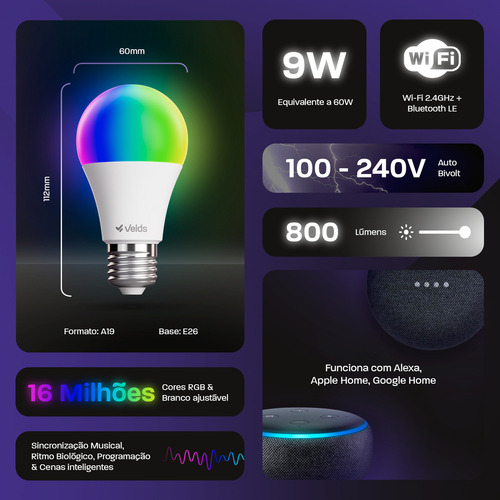 Lâmpada Inteligente Wi-Fi Velds, Smart LED, RGB 16 Milhões de Cores, 9W, 800 Lúmens, Controle por App, Compatível com Alexa e Google Assistente, 127/220V