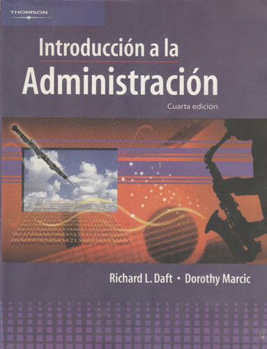 Introduccion A La Administracion Ricgard L Daft 4ª Edicion 