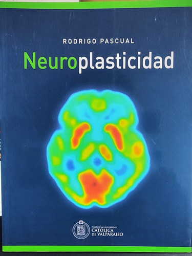 Neuroplasticidad / Rodrigo Pascual