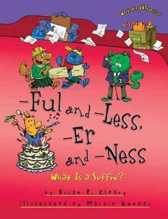 Libro Ful And Less Er And Ness : What Is A Suffix - Brian...