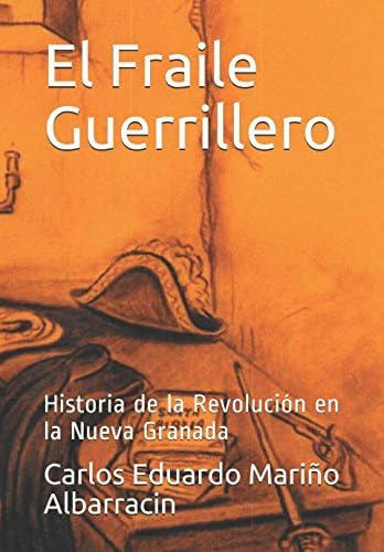 Libro: El Fraile Guerrillero: Historia Revolución