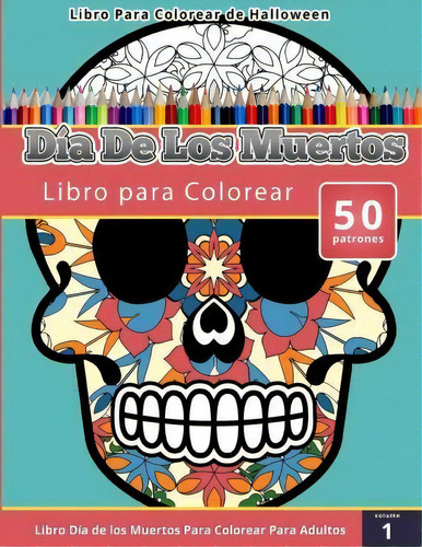 Libro Para Colorear De Halloween, De Chiquita Publishing. Editorial Createspace Independent Publishing Platform, Tapa Blanda En Español