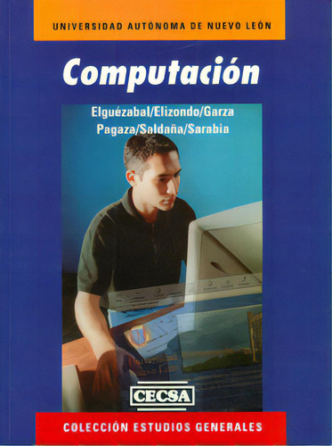 Computación: Computación, de Varios autores. Serie 9682611100, vol. 1. Editorial Difusora Larousse de Colombia Ltda., tapa blanda, edición 2006 en español, 2006