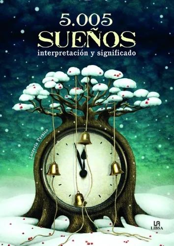 5005 Sueños | Interpretación Y Significado | Lucrecia P.