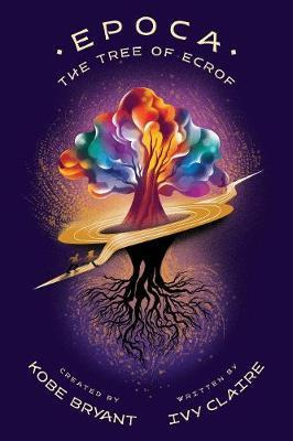 Libro Epoca: The Tree Of Ecrof - Kobe Bryant