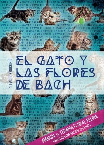 Libro : El Gato Y Las Flores De Bach. Manual De Terapia F...