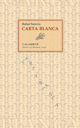 Carta Blanca, De Saravia González, Rafael. Calambur Editorial, S.l., Tapa Blanda En Español