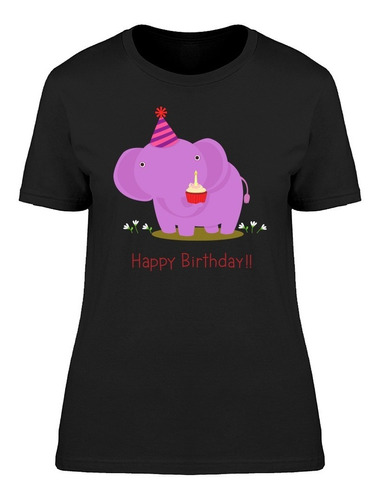 ¡feliz Cumpleaños! Precioso Elefante Camiseta De Mujer