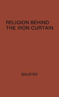 Libro Religion Behind The Iron Curtain - Shuster, George ...