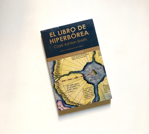 El Libro De Hiperbórea, Clark Ashton Smith. Cátedra Ed.