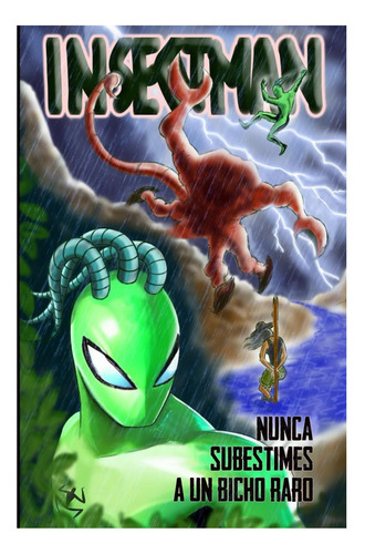 Libro: Insectman: Nunca Subestimes A Un Bicho Raro (spanish