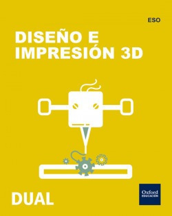 Inicia Dual Tecnologia Eso. Diseno E Impresion 3d. Vv.aa 