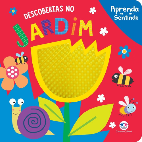 Livro Descobertas No Jardim - Aprenda Sentindo