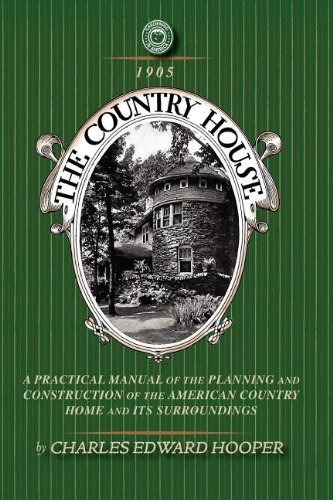 Country House A Practical Manual Of The Planning And Constru
