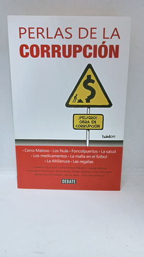 Perlas De La Corrupción - Cerro Matoso - Los Nule - Debate 