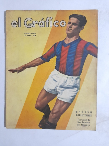 El Grafico 981 Gabino Ballesteros San Lorenzo,lamina Huracan