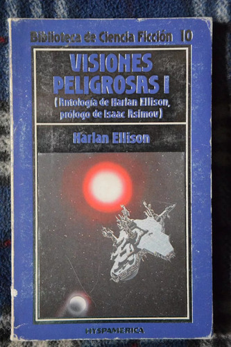  Harlan Ellison: Visiones Peligrosas 1  Hyspamérica