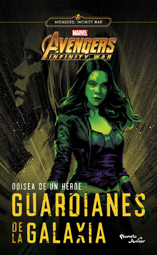 Odisea de un héroe. Guardianes de la galaxia, de Marvel. Serie Marvel Editorial Planeta Infantil México, tapa blanda en español, 2019