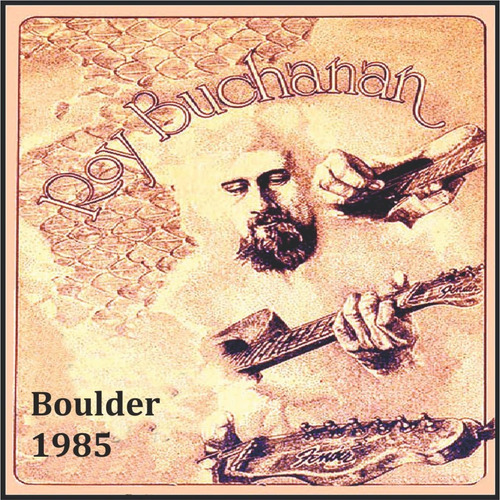 Roy Buchanan - Boulder 1985