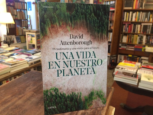 Una Vida En Nuestro Planeta - David Attenborough