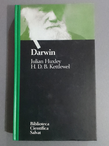 Darwin Huxley / Kettlewel Biblioteca Científica Salvat 