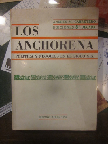 A. Carretero. Los Anchorena