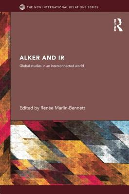 Libro Alker And Ir: Global Studies In An Interconnected W...