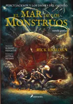 Comprar El mar de los monstruos ( Percy Jackson y los dioses del Olimpo 2 ): vela gráfica, de Riordan, Rick. Percy Jackson y los dioses del Olimpo Editorial Salamandra Graphic, tapa blanda en español, 2015